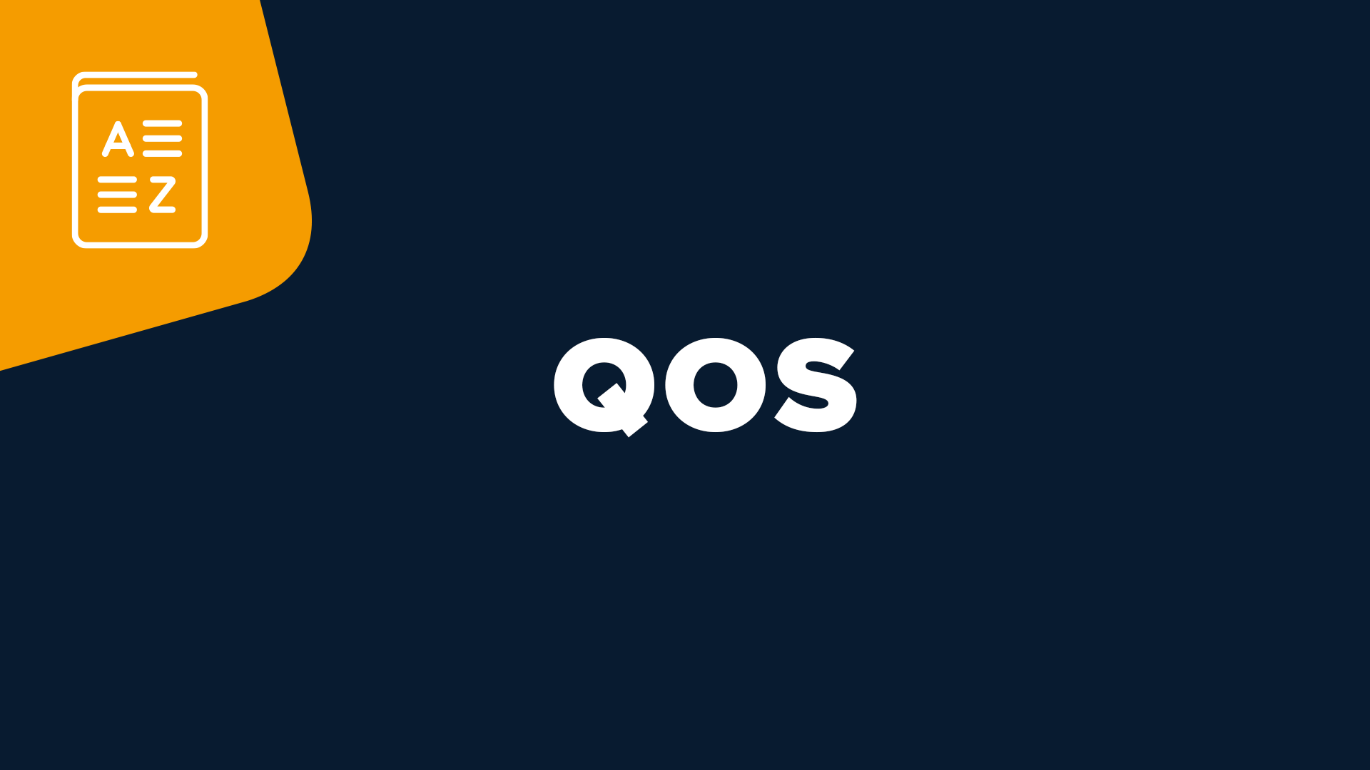 Quality of Service (QoS) Glossareintrag